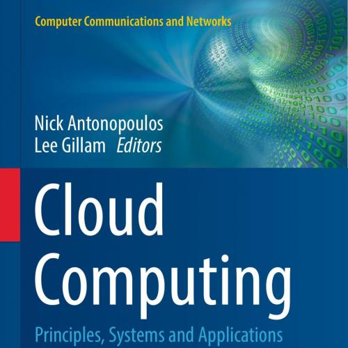 Cloud Computing Principles Systems and Applications 2nd Edition 3319546449