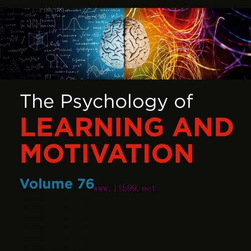 [AME]The Psychology of Learning and Motivation, Volume 76 (Original PDF)