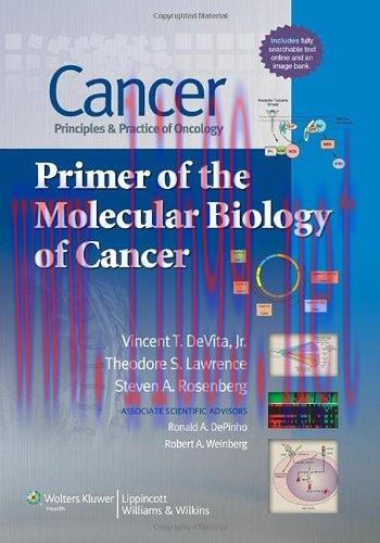 [AME]Cancer: Principles & Practice of Oncology: Primer of the Molecular Biology of Cancer (Orig...