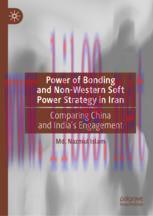 [PDF]Power of Bonding and Non-Western Soft Power Strategy in Iran: Comparing China and India's ...