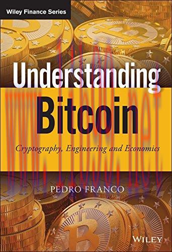 [FOX-Ebook]Understanding Bitcoin: Cryptography, Engineering and Economics