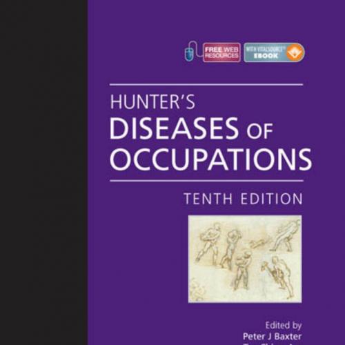 Hunter's Diseases of Occupations 10th Edition