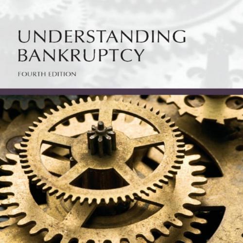 Understanding Bankruptcy, Fourt 4th - Jeffrey Ferriell