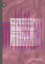 [PDF]Work Beyond the Pandemic: Towards a Human-Centred Recovery