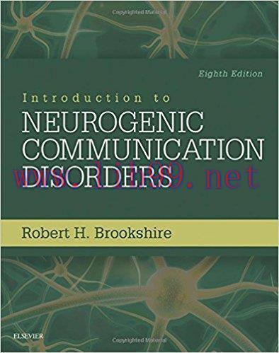 [PDF]Introduction to Neurogenic Communication Disorders, 8th Edition
