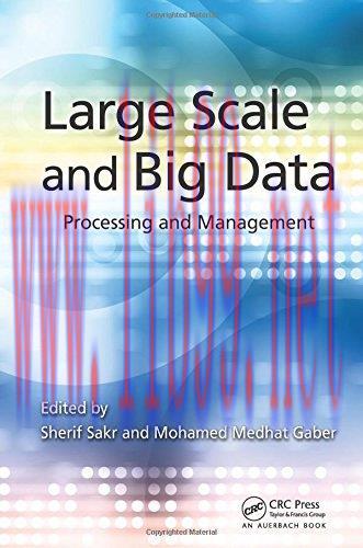 [FOX-Ebook]Large Scale and Big Data: Processing and Management