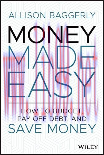 [FOX-Ebook]Money Made Easy: How to Budget, Pay Off Debt, and Save Money