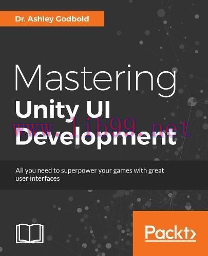 [FOX-Ebook]Mastering Unity UI Development
