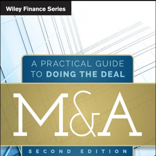 M&A_ A Practical Guide to Doing the Deal - JEFFREY C. HOOKE