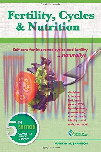 [AME]Fertility, Cycles and Nutrition: Self-care for improved cycles and fertility&hellip;.naturally! (...