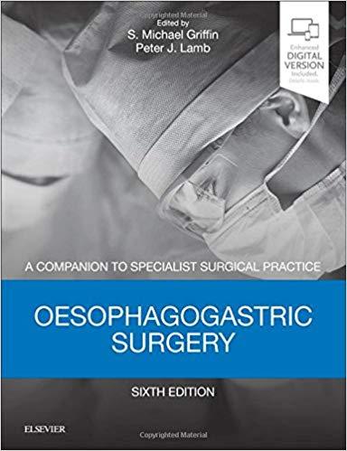 Oesophagogastric Surgery A Companion to Specialist Surgical Practice 6th Edition