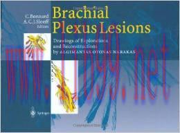 [AME]Brachial Plexus Lesions: Drawings of Explorations and Reconstructions by Algimantas Otonas...
