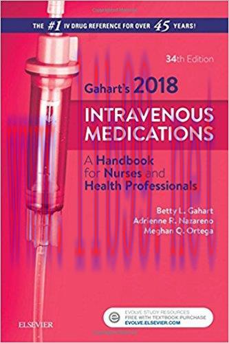 [AME]Gahart's 2018 Intravenous Medications: A Handbook for Nurses and Health Professionals, 34e...