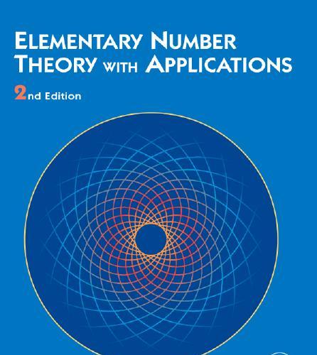 Elementary Number Theory with Applications,2nd Second Edition - Wei Zhi
