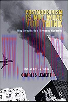 Postmodernism is Not What You Think (Great Barrington Books) 2nd Edition,