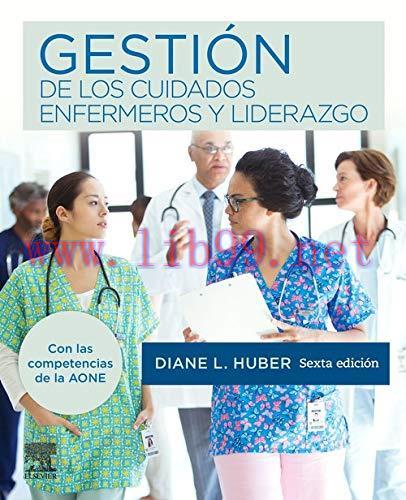 [AME]Gesti&oacute;n de los cuidados enfermeros y liderazgo 6&ordf; ed.) (Spanish Edition) (Original PDF)