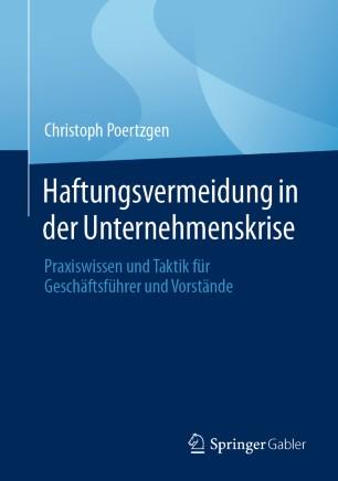 Haftungsvermeidung in der Unternehmenskrise