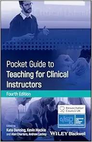 [AME]Pocket Guide to Teaching for Clinical Instructors (Advanced Life Support Group), 4th editi...