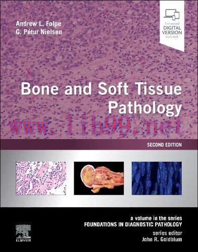 [AME]Bone and Soft Tissue Pathology: A volume in the series Foundations in Diagnostic Pathology...