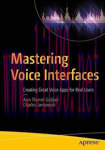 [FOX-Ebook]Mastering Voice Interfaces: Creating Great Voice Apps for Real Users