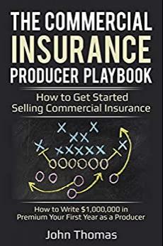 (PDF)Commercial Insurance Producer Playbook &ndash; How to Get Started Selling Commercial Insurance W...