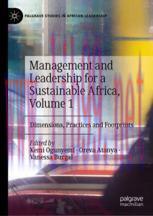 [PDF]Management and Leadership for a Sustainable Africa, Volume 1: Dimensions, Practices and Fo...
