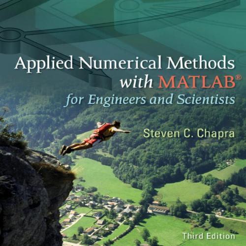 Applied Numerical Methods with MATLAB for Engineers and Scientists 3rd - Steven Chapra