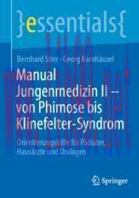 [PDF]Manual Jungenmedizin II - von Phimose bis Klinefelter-Syndrom : Orientierungshilfe f&uuml;r P&auml;d...