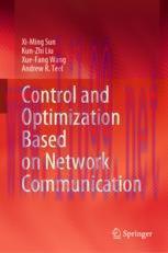 [PDF]Control and Optimization Based on Network Communication