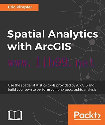 [FOX-Ebook]Spatial Analytics with ArcGIS