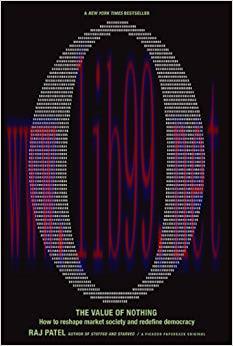 The Value of Nothing: How to Reshape Market Society and Redefine Democracy First Edition,