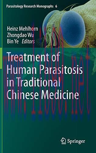 [AME]Treatment of Human Parasitosis in Traditional Chinese Medicine (Parasitology Research Mono...