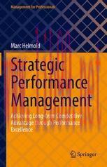 [PDF]Strategic Performance Management: Achieving Long-term Competitive Advantage through Perfor...