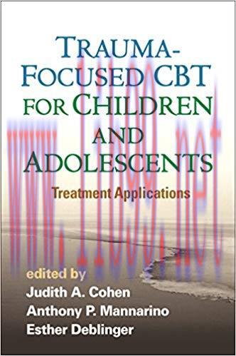 (PDF)Trauma-Focused CBT for Children and Adolescents: Treatment Applications Reprint Edition