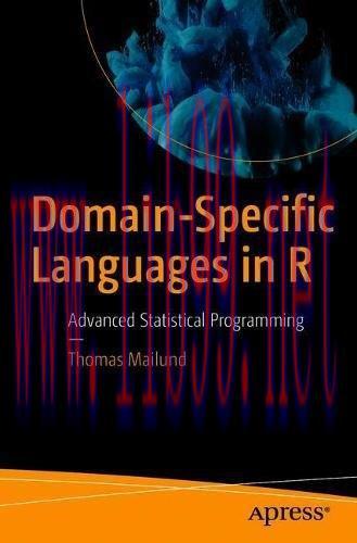 [FOX-Ebook]Domain-Specific Languages in R: Advanced Statistical Programming