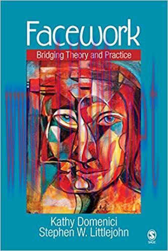 Facework: Bridging Theory and Practice 1st Edition,