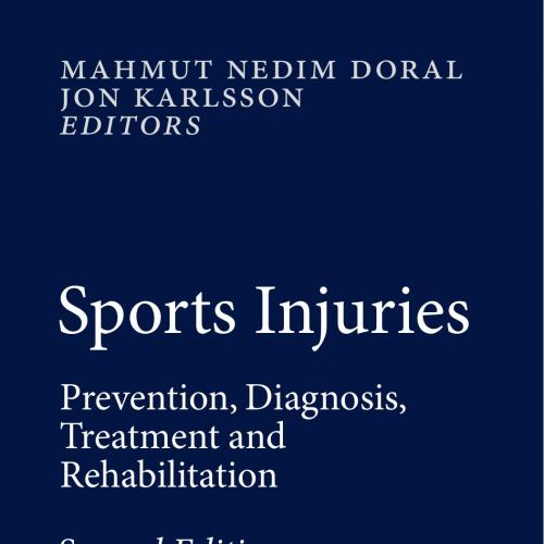 Sports Injuries Prevention, Diagnosis, Treatment and Rehabilitation 2e