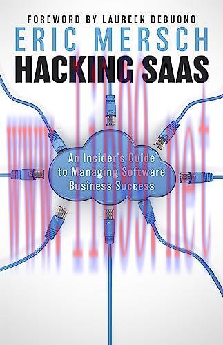 [FOX-Ebook]Hacking SaaS: An Insider's Guide to Managing Software Business Success