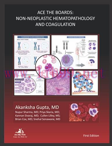 [AME]Ace The Boards: Non &ndash; Neoplastic Hematopathology and Coagulation (Ace My Path) (Original P...
