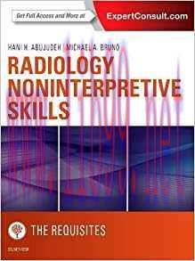 [PDF]Radiology Noninterpretive Skills: The Requisites (Requisites in Radiology) 1st Edition
