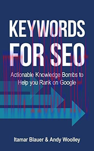 [FOX-Ebook]Keywords for SEO: Actionable Knowledge Bombs to Help you Rank on Google in 2021