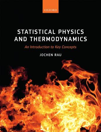 Statistical Physics and Thermodynamics An Introduction to Key Concepts.0199595070