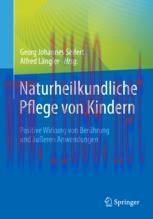 [PDF]Naturheilkundliche Pflege von Kindern: Positive Wirkung von Ber&uuml;hrung und &auml;u&szlig;eren Anwendun...