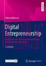 [PDF]Digital Entrepreneurship: Grundlagen der Unternehmensgr&uuml;ndung in der Digitalen Wirtschaft