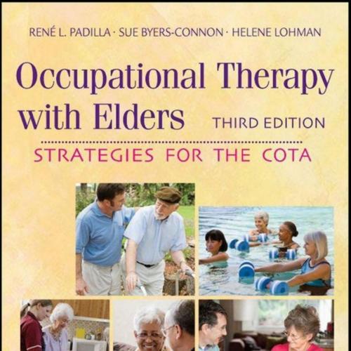 Occupational Therapy with Elders_ Strategies for the Occupational Therapy Assistant