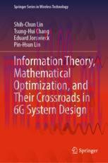 [PDF]Information Theory, Mathematical Optimization, and Their Crossroads in 6G System Design
