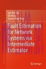 [PDF]Fault Estimation for Network Systems via Intermediate Estimator