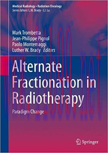 [PDF]Alternate Fractionation in Radiotherapy Paradigm Change