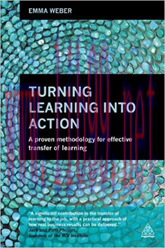 (PDF)Turning Learning into Action: A Proven Methodology for Effective Transfer of Learning 1st ...