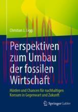 [PDF]Perspektiven zum Umbau der fossilen Wirtschaft : H&uuml;rden und Chancen f&uuml;r nachhaltigen Konsu...